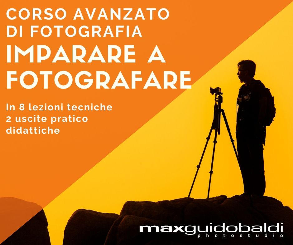 IMPARARE A FOTOGRAFARE – Corso di Fotografia Avanzato